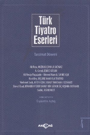 Türk Tiyatro Eserleri 4 / Tanzimat Dönemi