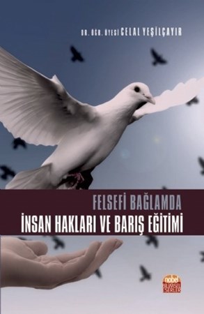 Felsefi Bağlamda İnsan Hakları Ve Barış Eğitimi
