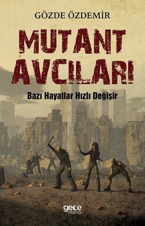 Mutant Avcıları