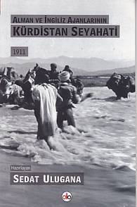 Alman Ve İngiliz Ajanların Kürdistan Seyahati