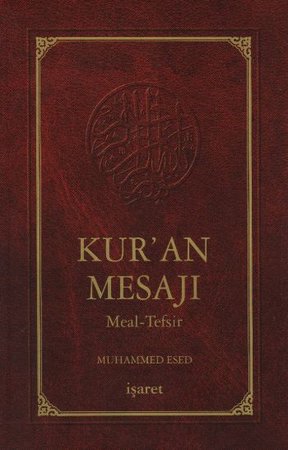 Kur'an Mesajı / Meal - Tefsir - (Ortaboy Mushaflı 2.hamur Ciltli)