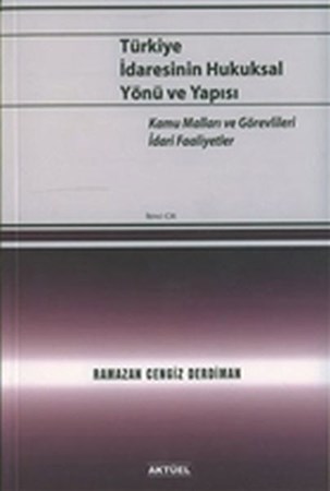 Türkiye İdaresinin Hukuksal Yönü Ve Yap.2