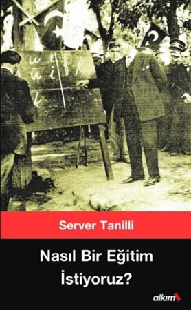 Nasıl Bir Eğitim İstiyoruz