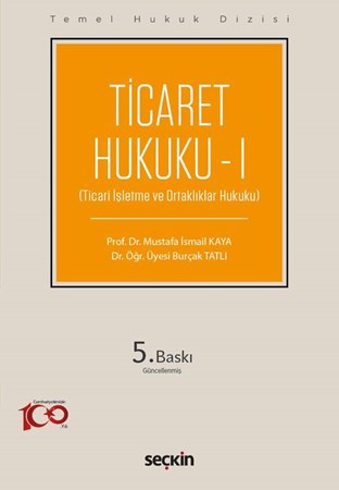Ticaret Hukuku – I (THD) 5. BASKI