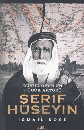 Büyük Oyun'un Küçük Aktörü -Şerif Hüseyin