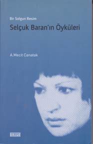 Bir Solgun Resim Selçuk Baran'ın Öyküleri