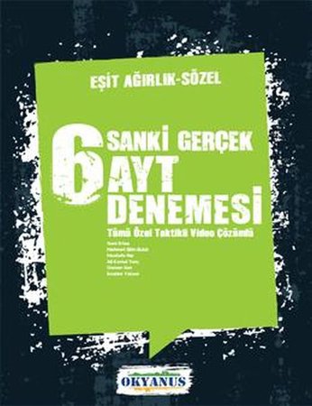 AYT Sanki Gerçek Eşit Ağırlık/Sözel 6'lı Deneme Sınavı