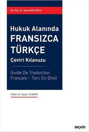 Hukuk Alanında Fransızca – Türkçe Çeviri Kılavuzu