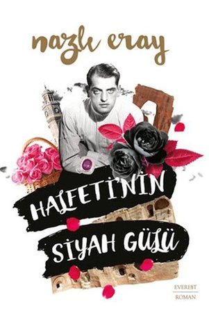 Halfeti’nin Siyah Gülü