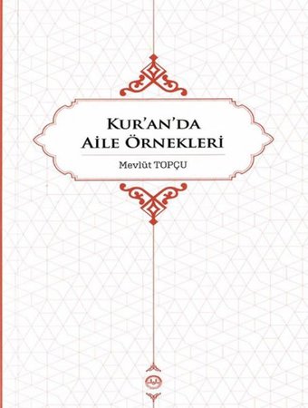 Kuranda Aile Örnekleri