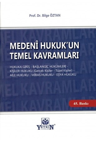 Medeni Hukuk'un Temel Kavramları