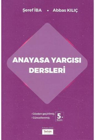 Anayasa Yargısı Dersleri