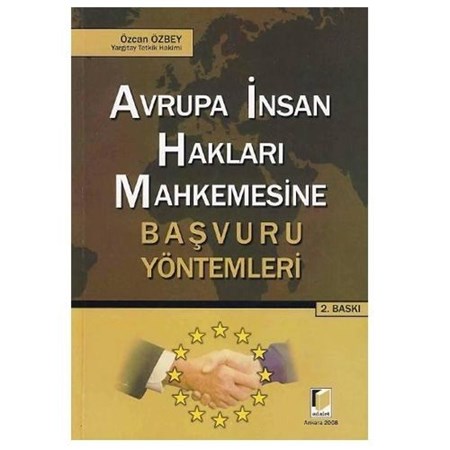 Avrupa İnsan Hakları Mahkemesine Başvuru Yöntemleri