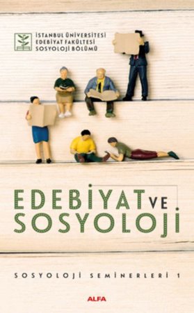 Sosyoloji Seminerleri 01 - Edebiyat ve Sosyoloji