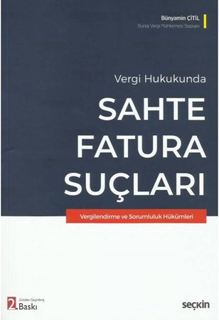 Vergi Hukukunda Sahte Fatura Suçları