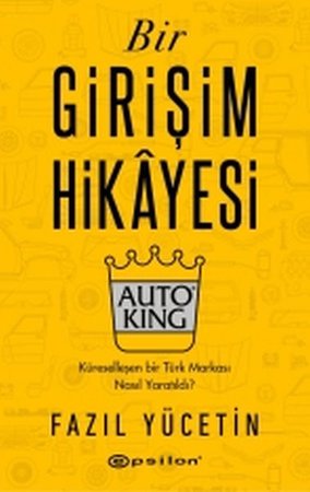 Bir Girişim Hikayesi: AUTO KING