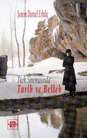 Türk Sinemasında Tarih Ve Bellek