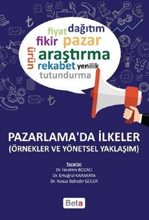 Pazarlama'da İlkeler Örnekler ve Yönetsel Yaklaşım