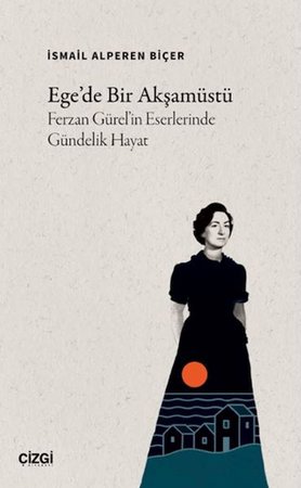 Ege'de Bir Akşamüstü