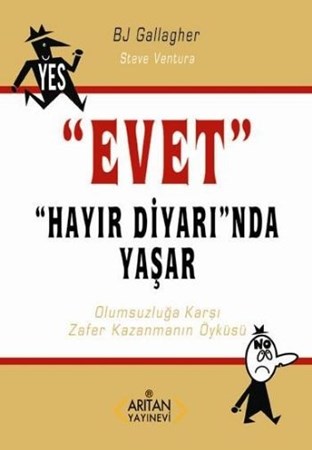 Evet Hayır Diyarında Yaşar