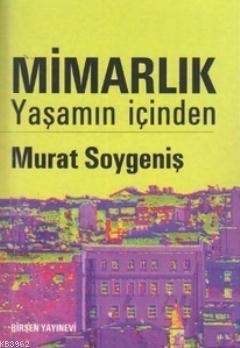 Mimarlık Yaşamın İçinden