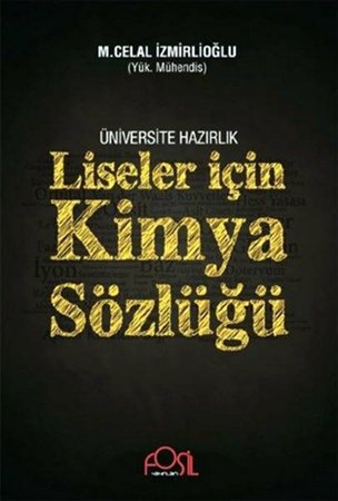 Üniversiteye Hazırlık Liseler İçin Kimya Sözlüğü