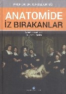 Anatomide İz Bırakanlar