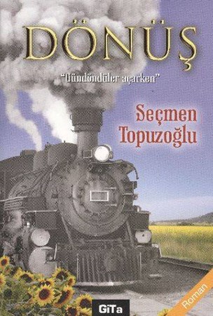 Dönüş Gündöndüler Açarken