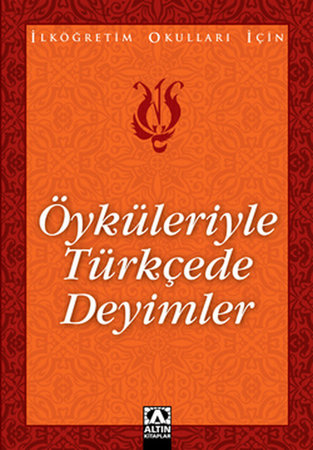 Öyküleriyle Türkçede Deyimler
