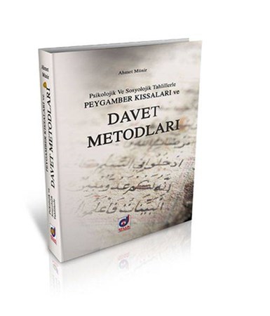 Psikolojik Ve Sosyolojik Tahlillerde Peygamber Kıssaları Ve Davet Metodları