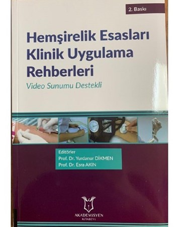 Hemşirelik Esasları Klinik Uygulama Rehberleri