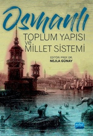 Osmanlı Toplum Yapısı Ve Millet Sistemi
