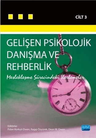 Gelişen Psikolojik Danışma Ve Rehberlik Cilt 3 Meslekleşme Sürecindeki İlerlemeler