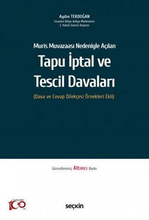 Muris Muvazaası Nedeniyle Açılan Tapu İptal ve Tescil Davaları