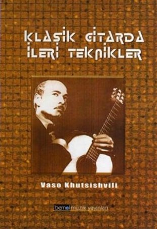 Klasik Gitarda İleri Teknikler