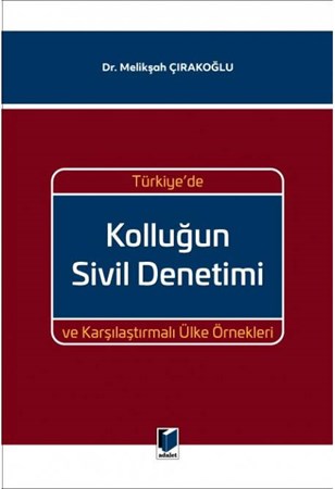 Türkiye'de Kolluğun Sivil Denetimi ve Karşılaştırmalı Ülke Örnekleri