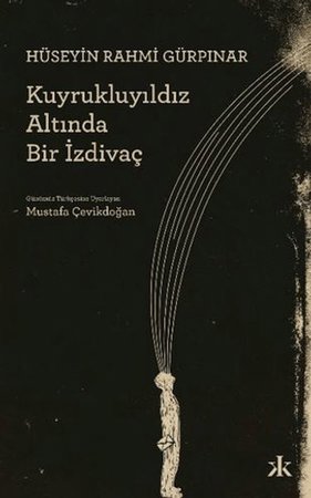 Kuyrukluyıldız Altında Bir İzdivaç