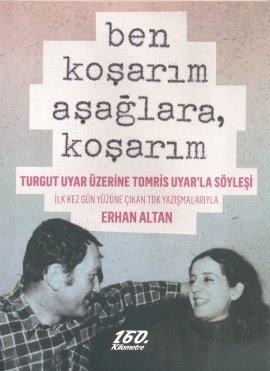 Ben Koşarım Aşağlara, Koşarım