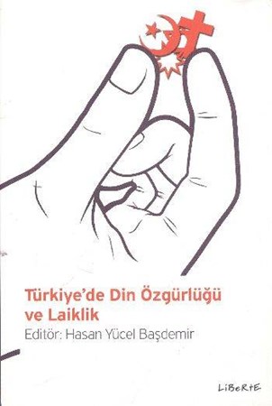 Türkiye'de Din Özgürlüğü Ve Laiklik