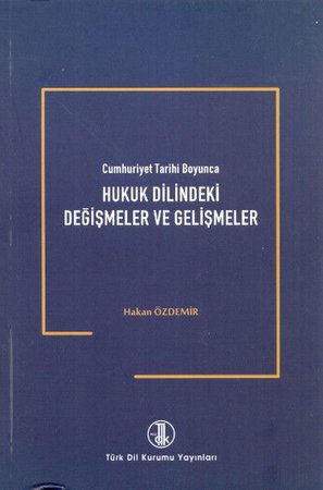 Hukuk Dilindeki Değişmeler ve Gelişmeler