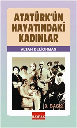 Atatürk'ün Hayatındaki Kadınlar