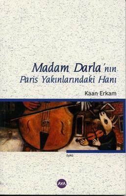 Madam Darla'nın Paris Yakınlarındaki Hanı