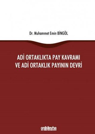 Adi Ortaklıkta Pay Kavramı ve Adi Ortaklık Payının Devri