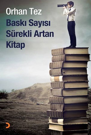 Baskı Sayısı Sürekli Artan