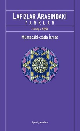 Lafızlar Arasındaki Farklar (Furuq-ı Elfaz)