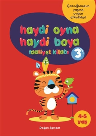 Haydi Oyna Haydi Boya Faaliyet Kitabı 3 (4-5 Yaş)