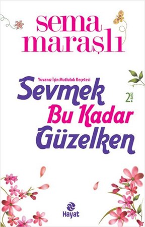 Sevmek Bu Kadar Güzelken