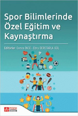 Spor Bilimlerinde Özel Eğitim ve Kaynaştırma