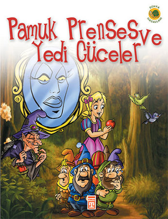 Pamuk Prenses ve Yedi Cüceler / 2. ve 3. Sınıflar İçin Çocuk Klasikleri