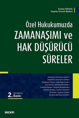 Özel Hukukumuzda Zamanaşımı Ve Hak Düşürücü Süreler